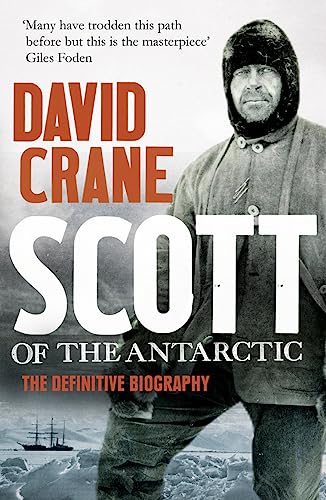 Scott of the Antarctic: The Definitive Biography von HarperPress